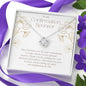 Gift for Confirmation Sponsor, Godmother Gift, Confirmation Gift, Gift from Goddaughter, Religious Jewelry, Love Knot 08e